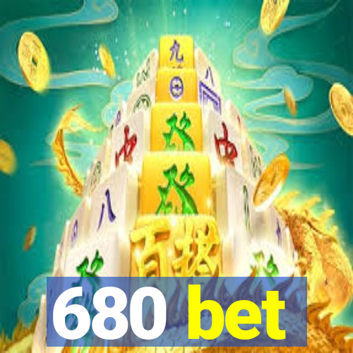 680 bet